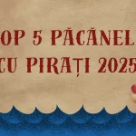 Top 5 Păcănele cu Pirați 2025: Cele Mai Bune Jocuri cu Aventuri pe Mare