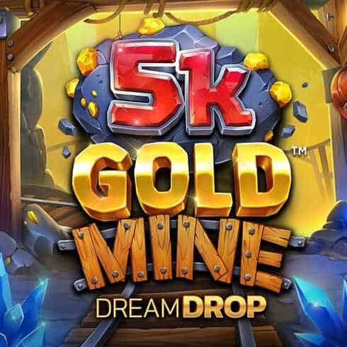 5k Gold Mine Dream Drop Demo