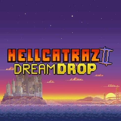 Hellcatraz 2 Dream Drop Demo