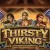 Thirsty Viking Gratis