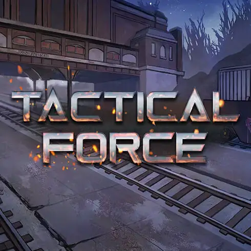 Aparate online Tactical Force