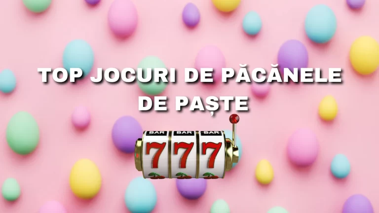 Top jocuri de pacanele de Paste – Lista actualizata 2025