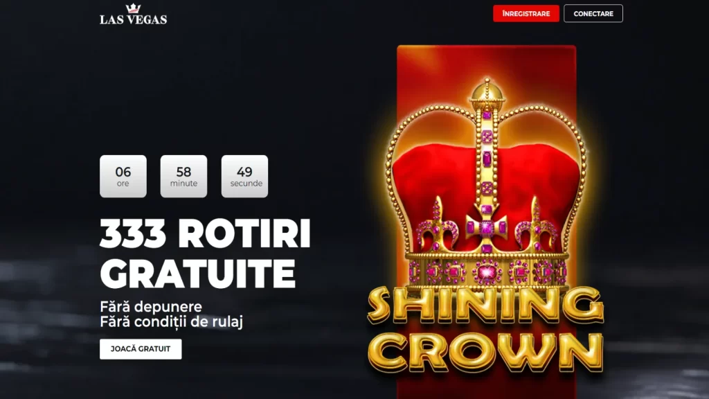 Las Vegas – 333 Rotiri Gratuite Fără Depunere la Shining Crown