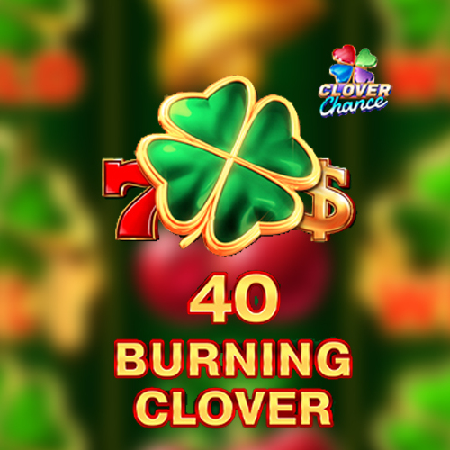 40 Burning Clover 6 Reels Clover Chance Gratis Demo Online