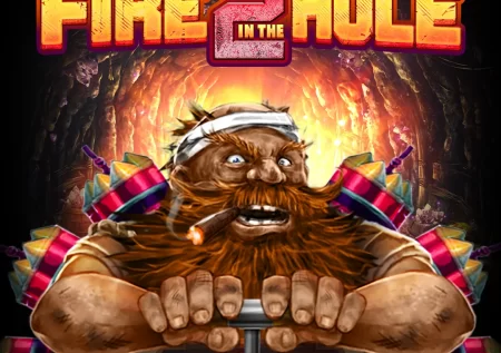 Fire in the Hole 2 Gratis