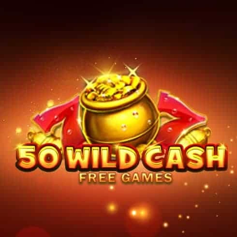 50 Wild Cash