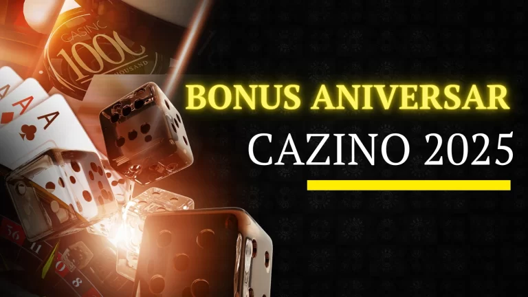 Bonus Aniversar Casino – Lista 2025 cu bonus de ziua ta