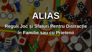 Alias – Reguli Joc și Sfaturi Pentru Distracție în Familie sau cu Prietenii
