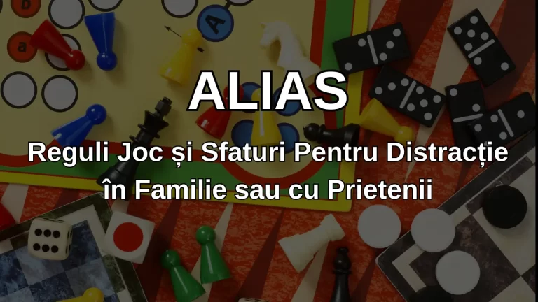 Alias – Reguli Joc și Sfaturi Pentru Distracție în Familie sau cu Prietenii