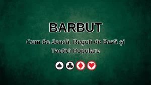 Barbut – Cum Se Joacă, Reguli de Bază și Tactici Populare