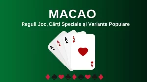 Macao: Reguli Joc, Cărți Speciale și Variante Populare
