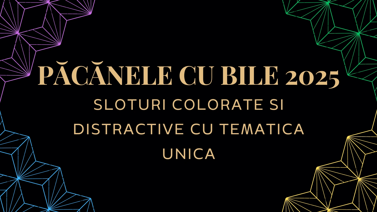 Păcănele cu Bile 2025