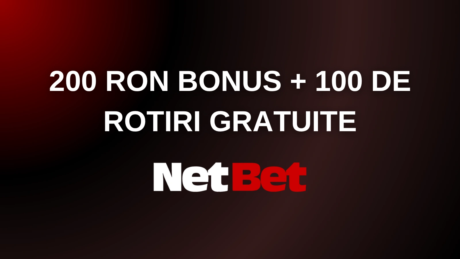 200 RON bonus + 100 de rotiri gratuite