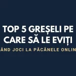 Top 5 greșeli pe care să le eviți când joci la păcănele online