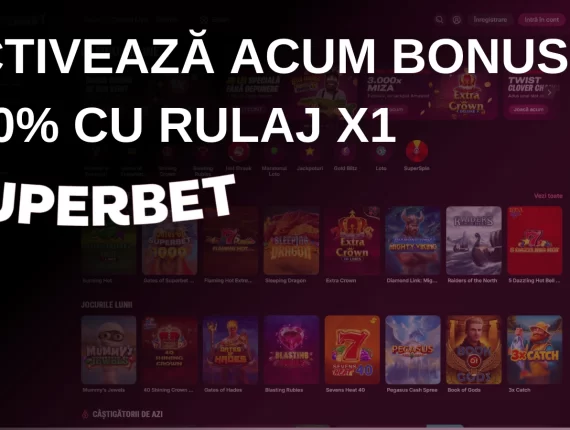Activează acum un bonus 100% cu rulaj X1 la Superbet Casino
