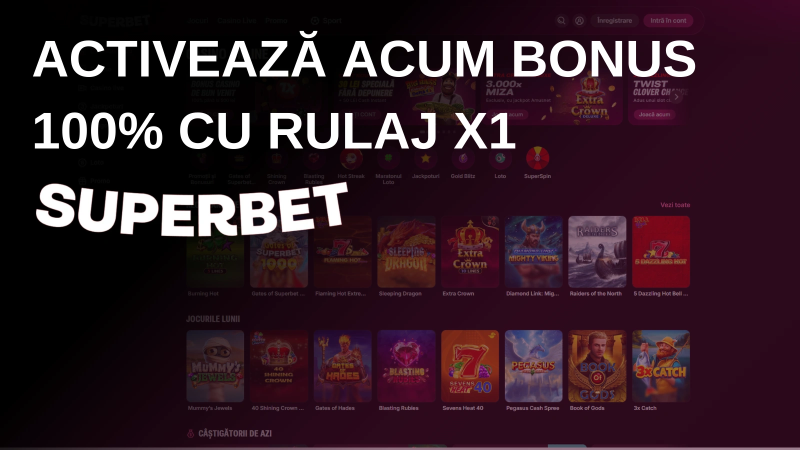 Activează acum bonus 100% cu rulaj X1