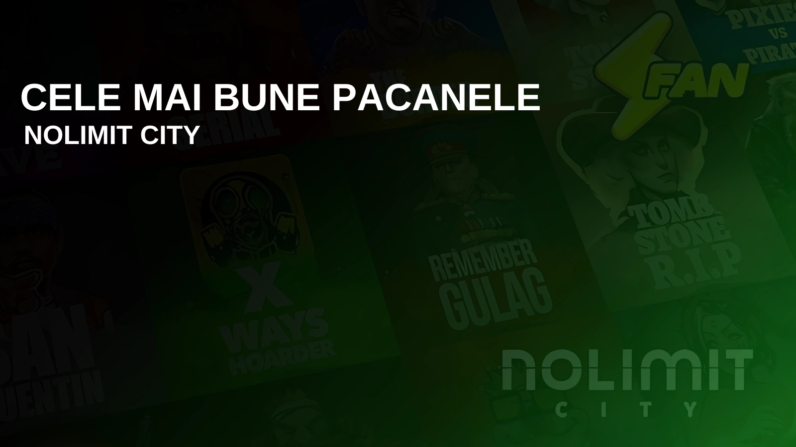 Cele mai bune păcănele de la Nolimit City