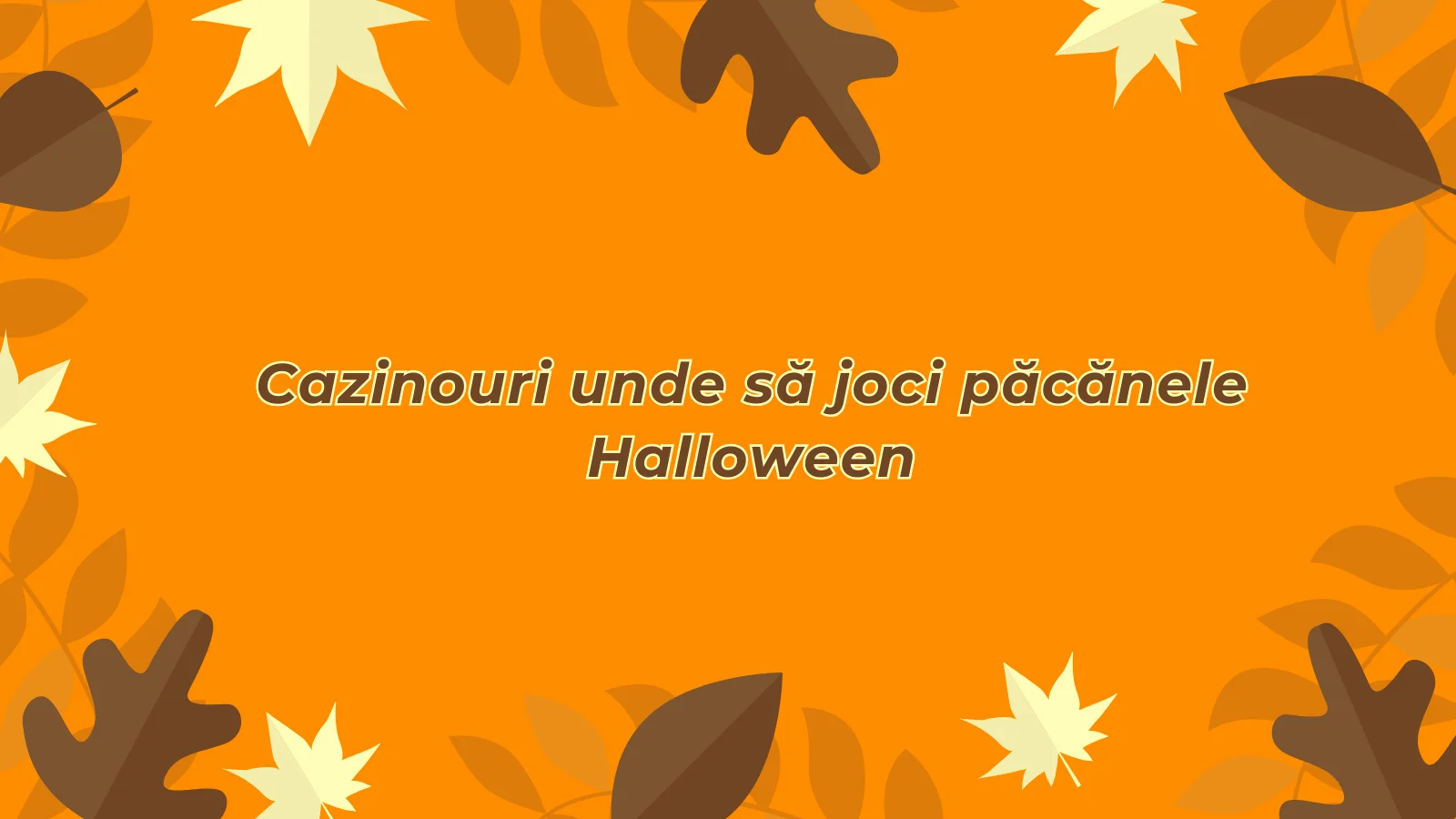 Cazinouri unde să joci păcănele Halloween